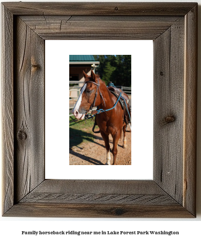 family horseback riding near me in Lake Forest Park, Washington